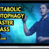 Siim Land – Metabolic Autophagy Master Class