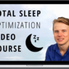 Siim Land – Total Sleep Optimization Video Course