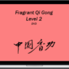 John Dolic – Fragrant Qigong Level 2