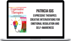 Patricia Isis – Expressive Therapies