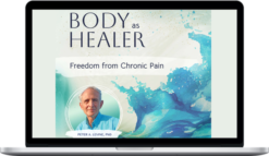 Peter A. Levine – Body as Healer
