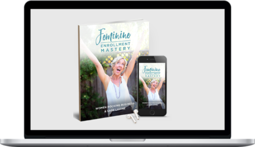 Sage Lavine – Feminine Enrollment Mastery Training