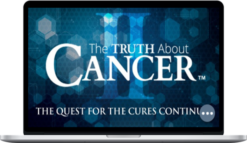 The Truth About Cancer: The Quest for the Cures...Continues