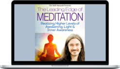 Thomas Huebl – Leading Edge of Meditation
