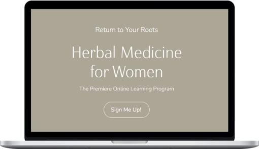 Aviva Romm – Herbal Medicine for Women