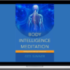 Ged Sumner – Body Intelligence Meditation: Finding Presence Through Embodiment