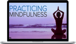 Mark Muesse – Practicing Mindfulness An Introduction to Meditation