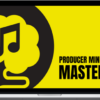 Sam Matla – Producer Mindset Mastery
