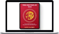 Marie Diamond - Monthly Feng Shui Predictions 2024 Ebook
