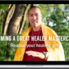 Sri Avinash Do – Becoming A Great Healer Masterclass