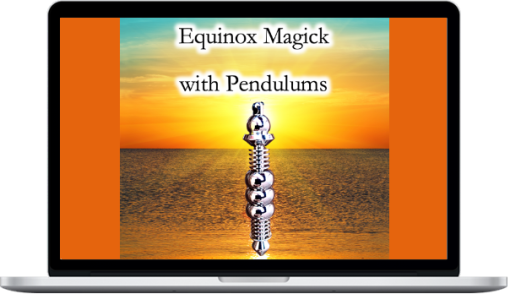 Erich Hunter – Equinox Magick With Pendulums