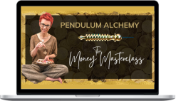 Marina Beech – Pendulum Alchemy Money Miracles Masterclass