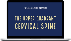 NAIOMT – Upper Quadrant - Part 1 - Cervical Spine