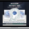 Dr. Joe Dispenza – Meditations For Breaking The Habit Of Being Yourself