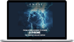 Ewfae Synergy Fields – From Powerlessness To Power Supreme