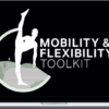 Mobility & Flexibility Toolkit