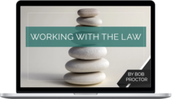 Bob Proctor – Working With The Law