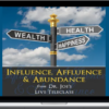 Joe Dispenza – Influence, Affluence and Abundance