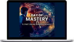 John Demartini – Day of Mastery