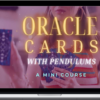 Pendulum Alchemy – Oracle Cards With Pendulums