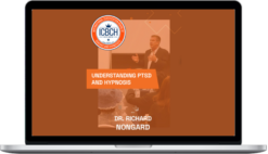 Richard Nongard – Understanding PTSD And Hypnosis