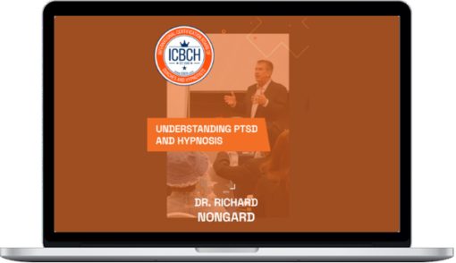 Richard Nongard – Understanding PTSD And Hypnosis
