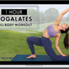 Sinah Trevino – 1 Hour Yogalates Full Body Workout: Yoga Fusion