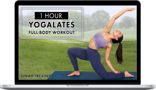 Sinah Trevino – 1 Hour Yogalates Full Body Workout: Yoga Fusion