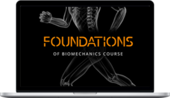 Alex Effer – The Foundations Of Biomechanics Course