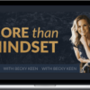 Becky Keen – More Than Mindset