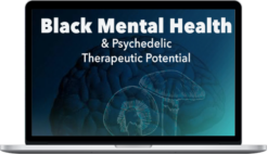 Ancestral Voices – Black Mental Health & Psychedelic Therapeutic Potential