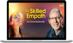 Dave Markowitz – The Skilled Empath