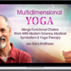 Gary Kraftsow – Multidimensional Yoga