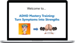 Grant Weherley – Master Your ADHD Brain