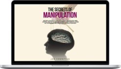 Joe Cognitive – The Secrets Of Manipulation