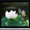 Tom Bisio – Daoist Meditation Mantras