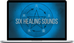 Tom Bisio – Six Healing Sounds Qi Gong (Liu Zi Jue)