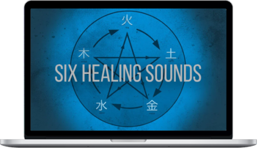 Tom Bisio – Six Healing Sounds Qi Gong (Liu Zi Jue)