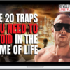 Will Freemen - Life Traps: The 20 Traps You Need To Avoid In The Game Of Life