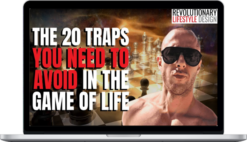 Will Freemen - Life Traps: The 20 Traps You Need To Avoid In The Game Of Life