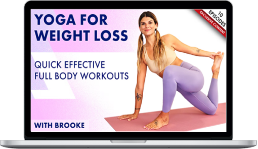 Brooke – Yoga For Weight Loss – Quick & Effective