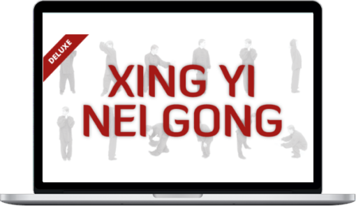 Tom Bisio – Xing Yi Nei Gong - Deluxe Program