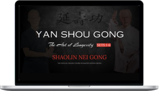 Yan Shou Gong – The Art of Longevity