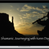 Kenn Day – Shamanic Journeying