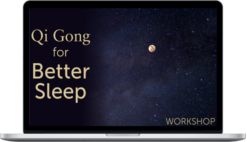 Lee Holden – Qi Gong for Better Sleep Workshop