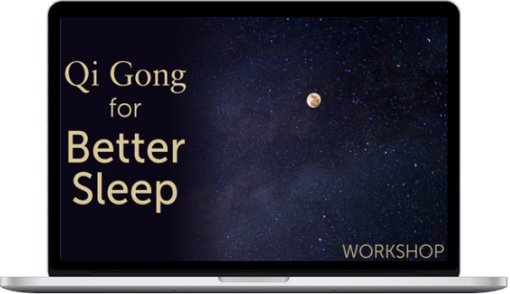 Lee Holden – Qi Gong for Better Sleep Workshop