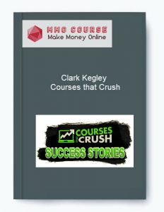 Clark Kegley %E2%80%93 Courses that Crush