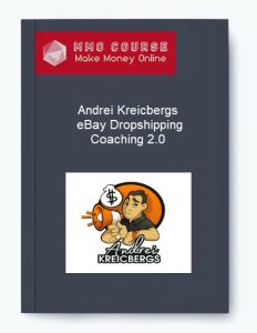 Andrei Kreicbergs %E2%80%93 eBay Dropshipping Coaching 2.0