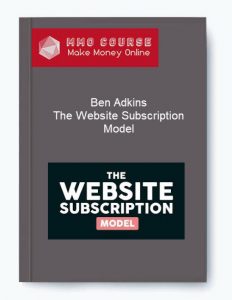 Ben Adkins %E2%80%93 The Website Subscription Model