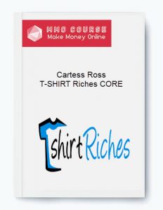Cartess Ross %E2%80%93 T SHIRT Riches CORE